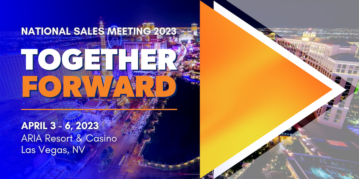 2023 National Sales Meeting Together Forward Presented by